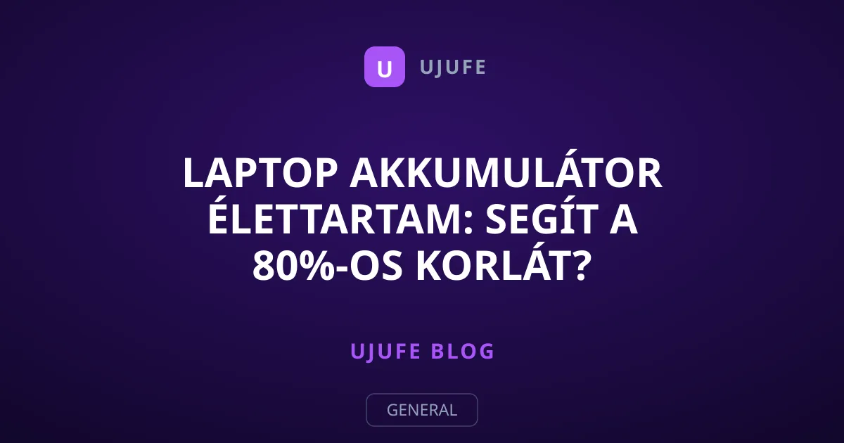 Laptop akkumulátor élettartam: Segít a 80%-os korlát?